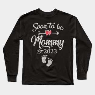 Soon to be Mommy 2023 Long Sleeve T-Shirt